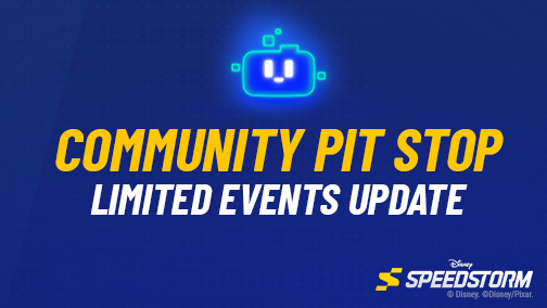 Disney Speedstorm Community Pit Stop – Limited Events Update